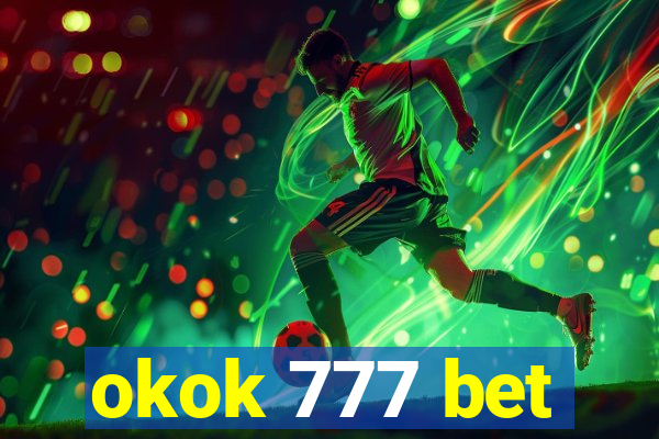 okok 777 bet